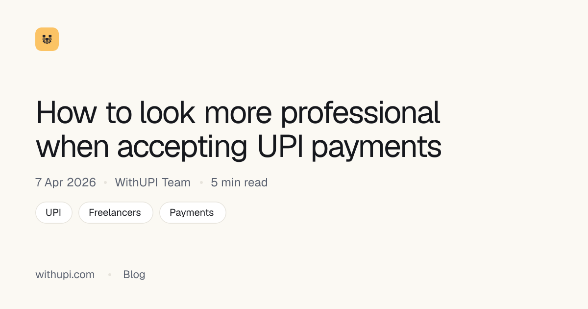 How to look more professional when accepting UPI payments | WithUPI ...